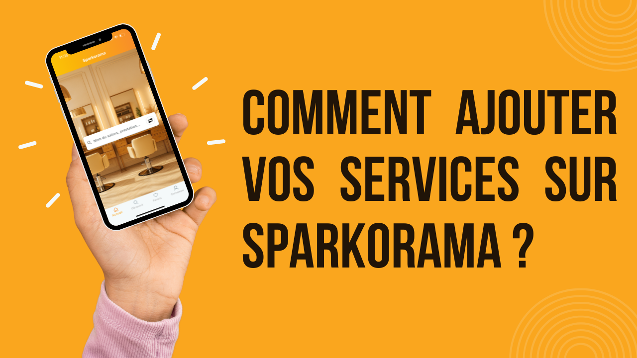 Comment ajouter vos services sur Sparkorama?